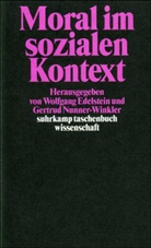 Edelstein, Edelstein, Wolfgang Edelstein, Gertru Nunner-Winkler, Gertrud Nunner-Winkler - Moral im sozialen Kontext