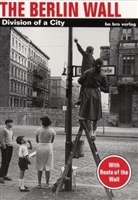 Thoma Flemming, Thomas Flemming, Thomas  Koch Flemming, Elke Koch, Hagen Koch, Penny Croucher - The Berlin Wall