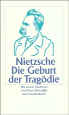Friedrich Nietzsche - Die Geburt der Tragödie, Sonderausgabe