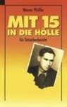 Werner Pfeiffer - Mit 15 in die Hölle