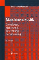 Franz G. Kollmann, Franz Gustav Kollmann - Maschinenakustik