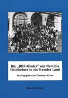 Constance Kenna - Die 'DDR-Kinder' von Namibia, Heimkehrer in ein fremdes Land