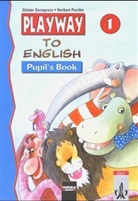 Günte Gerngross, Günter Gerngross, Herbert Puchta - Playway to English, Ausgabe Baden-Württemberg: Pupil's Book, 1. Schuljahr