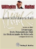 Wilhelm Keitel, Walter Görlitz - Generalfeldmarschall Keitel, Verbrecher oder Offizier?