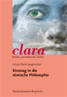 Ursula Blank-Sangmeister, Ursula Blank-Sangmeister - Einstieg in die römische Philosophie