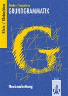 Wolfgang Fischer, Hans W Klein, Hans W. Klein, Hartmu Kleineidam, Hartmut Kleineidam - Etudes Françaises: Grundgrammatik