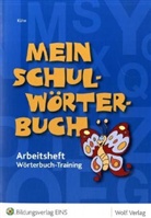 Peter Kühn - Mein Schulwörterbuch, Arbeitsheft Wörterbuch-Training