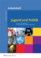 Dieckerhof, Will Dieckerhoff, Willi Dieckerhoff, Friedrichs, Karl Friedrichs - Jugend und Politik - Ausgabe für Niedersachsen