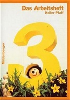 Karl Keller, Peter Pfaff - Das Mathebuch: 3. Schuljahr, Das Arbeitsheft, Ausgabe für Hamburg, Hessen, Rheinland-Pfalz, Saarland, Sachsen, Sachsen-Anhalt, Schleswig-Holstein, Thüringen