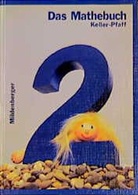 Jürge Behrens, Wolfgan Bornemann, Hild Hartmann, Karl-Heinz Keller, Peter Pfaff - Das Mathebuch: 2. Schuljahr, Schülerbuch, Ausgabe für alle Bundesländer außer Bayern, Brandenburg und Nordrhein-Westfalen, m. CD-ROM