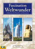 Anke Fischer - Faszination Weltwunder