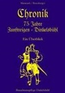 Hans-Pete Mattausch, Hans-Peter Mattausch, Ludwig Rosenberger - Chronik 75 Jahre Zunftreigen - Dinkelsbühl