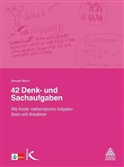 Renate Rasch, Ch Wittmann, Ch Wittmann, Mülle, Gerhard N. Müller, Gerhar N Müller... - 42 Denk- und Sachaufgaben