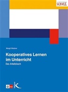 Margit Weidner - Kooperatives Lernen im Unterricht