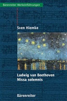 Sven Hiemke, Klaus Hofmann - Ludwig van Beethoven - Missa solemnis