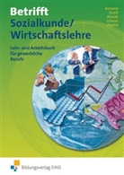 Alfon Axmann, Alfons Axmann, Rolan Dosch, Roland Dosch, Reinhold Nowak, Reinhold u a Nowak... - Betrifft Sozialkunde/Wirtschaftslehre, Ausgabe Rheinland-Pfalz, Lehrbuch
