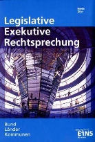 Wolfgang Heyde, Gebhard Ziller - Legislative, Exekutive, Rechtsprechung, Bund, Länder, Kommunen