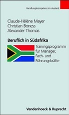 Christian Boness, Claude-Helene Mayer, Claude-Hélène Mayer, Alexander Thomas - Beruflich in Südafrika