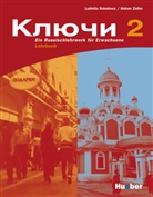SOKOLOW, Ludmil Sokolowa, Ludmilla Sokolowa, Zeller, Heiner Zeller, Ludmila Sokolowa... - Kljutschi - Bd.2: Lehrbuch