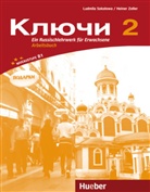 SOKOLOW, Ludmil Sokolowa, Ludmila Sokolowa, Zeller, Heiner Zeller, Ludmila Sokolowa... - Kljutschi - Bd.2: Arbeitsbuch