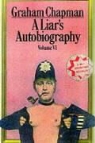 Graham Chapman - Liar's Autobiography. Volume 6