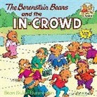 Jan Berenstain, Stan Berenstain, Stan Berenstain Berenstain - Berenstain Bears and the In-Crowood