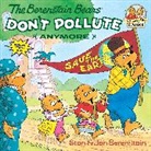 Jan Berenstain, Stan Berenstain, Stan Berenstain Berenstain - The Berenstain Bears Don't Pollute Anymore