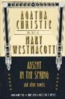 Agatha Christie, Mary Westmacott - Absent in the Spring and Other Novels