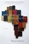 Moses Isegawa - Abyssinian Chronicles