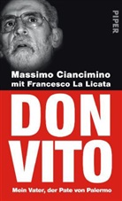 Massimo Ciancimino, Francesco La Licata - Don Vito