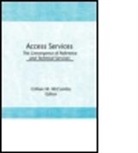 Gillian M McCombs, Gillian M. Mccombs, McCombs Gillian M., Gillian M. Mccombs - Access Services: