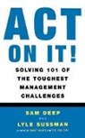 Sam Deep, Sam Sussman Deep, Samuel D. Deep, Lyle Sussman - Act on It
