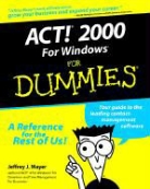 Jeffrey J. Mayer - Act! 2000 for Windows for Dummies