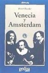 Peter Burke, Peter . . . [et al. ] Burke - Venecia y Amsterdam : estudios sobre las élites del siglo XVII