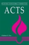 Chalmer Faw, Chalmer E. Faw, Chalmer Ernest Faw - Acts