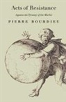 Pierre Bourdieu, Pierre/ Nice Bourdieu - Acts of Resistance