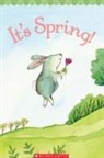 Samantha Berger, Pamela Chanko, Melissa Sweet - It's Spring! (Board Book)