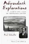 Verplanck Colvin, Paul ASchaefer of, Paul a Schaefer, Paul Schaefer, Paul Schaefer - Adirondack Explorations