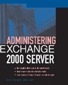 Mitch Tulloch - Administering Exchange Server 2000