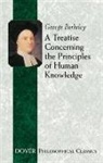 George Berkeley, Thomas J. Mccormack - Treatise concerning the principles