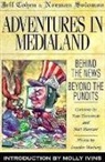 Jeff Cohen, Norman Solomon - Adventures in Medialand: Behind the News, Beyond the Pundits