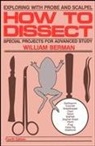 William Berman - How to Dissect
