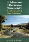 Susanne George Bloomfield, Susanne K. George, Susanne George-Bloomfield, Susanne K. George George-Bloomfield - The Adventures of the Woman Homesteader