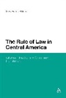 Dr. Mary Fran T. Malone, Mary Malone, Mary Fran T Malone, Mary Fran T. Malone - The Rule of Law in Central America