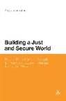 Amy C Schneidhorst, Amy C. Schneidhorst - Building a Just and Secure World