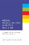 Dan Fleming, Professor Fleming, Damion Sturm, Dr. Damion Sturm - Media, Masculinities, and the Machine