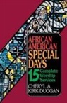 Cheryl Kirk-Duggan, Cheryl A. Kirk-Duggan - African American Special Days