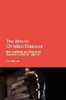 Afe Adogame, Afeosemime U. Adogame, Dr. Afe Adogame - The African Christian Diaspora