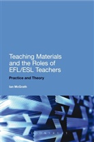 Ian McGrath - Teaching Materials and the Roles of EFL/ESL Teachers