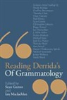 Sean Gaston, Sean (EDT)/ MacLachlan Gaston, Sean Maclachlan Gaston, Ian Maclachlan, Ian Gaston Maclachlan, Sean Gaston... - Reading Derrida's Of Grammatology